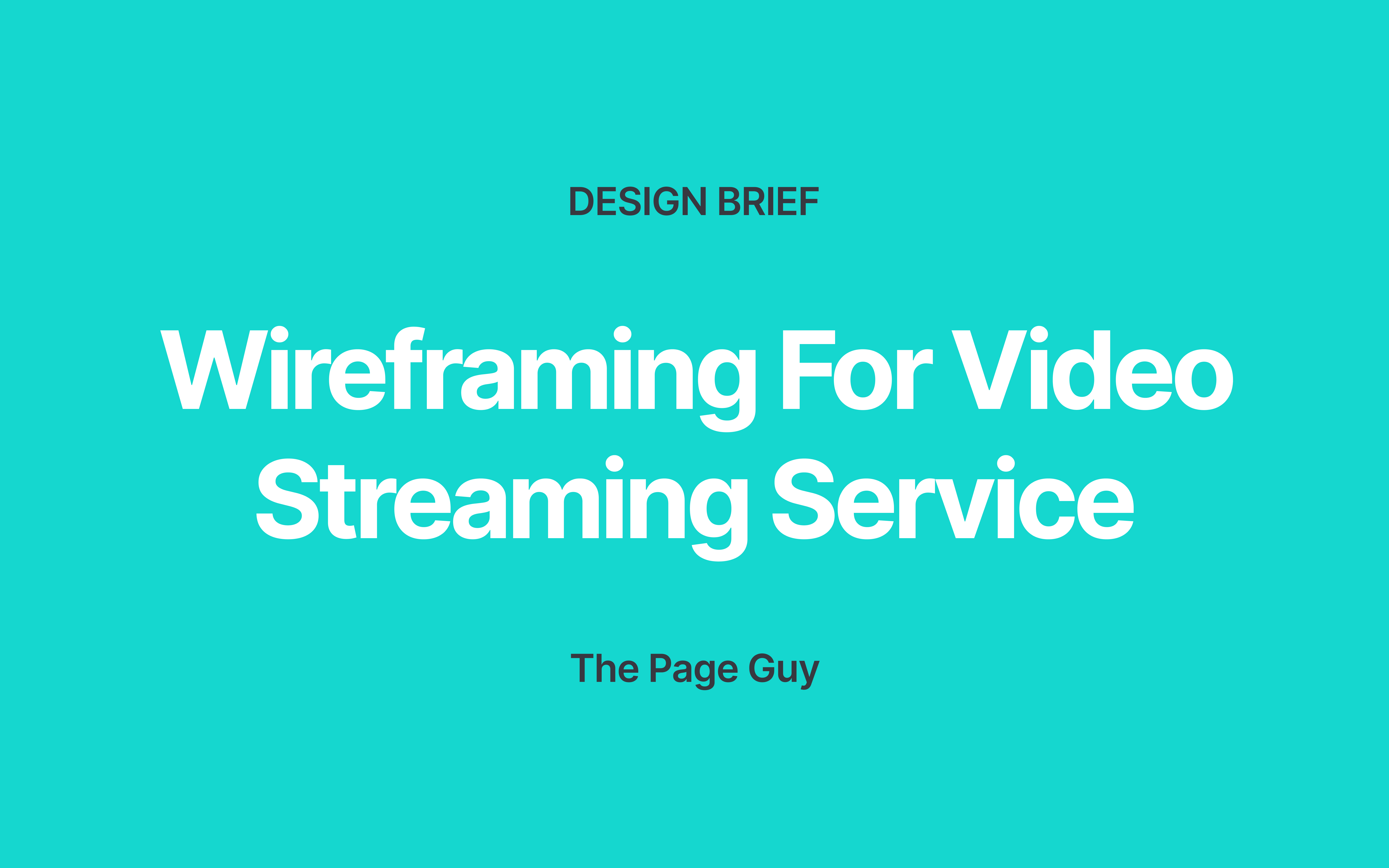 Wireframing for Video Streaming Service