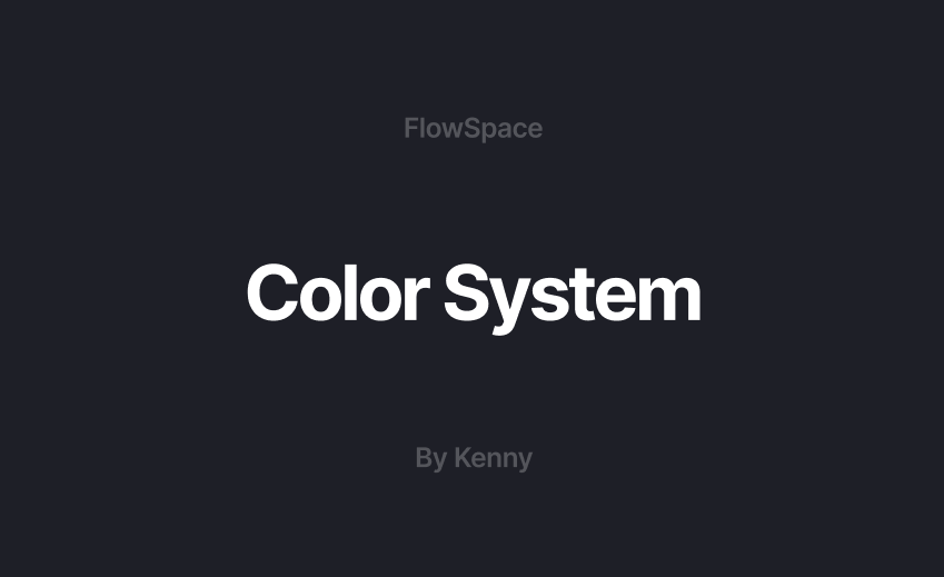 FlowSpace Color System