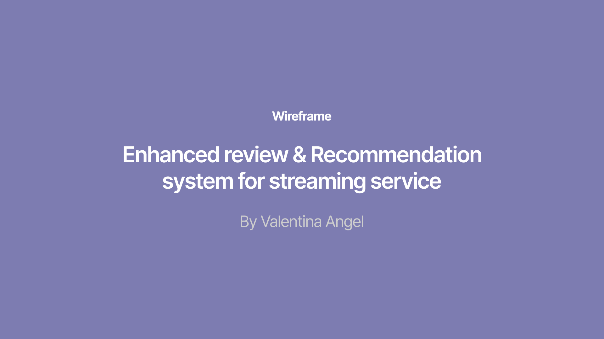 Wireframing for Video Streaming Service